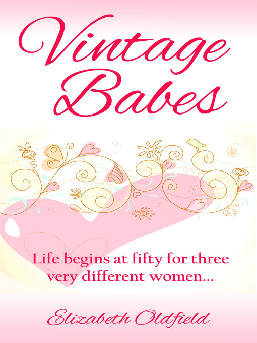 Title details for Vintage Babes by Elizabeth Oldfield - Available